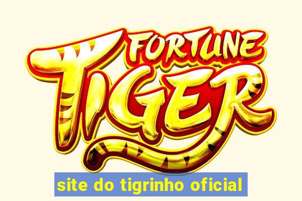 site do tigrinho oficial